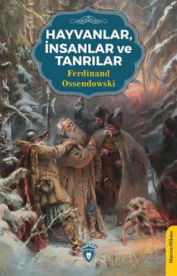 Hayvanlar, İnsanlar ve Tanrılar - 1