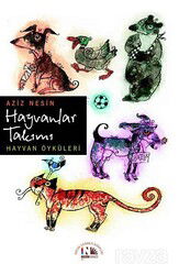 Hayvanlar Takımı / Hayvan Öyküleri - Nesin Yayınevi