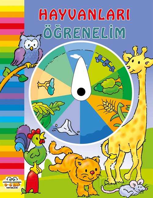 Hayvanları Öğrenelim - 0-6 Yaş Yayınları