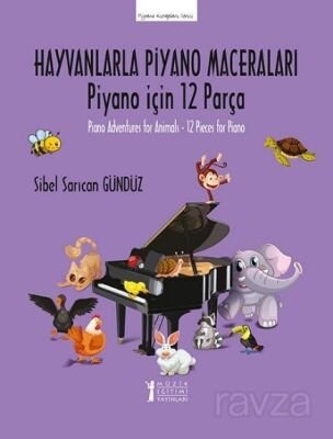 Hayvanlarla Piyano Maceraları - 1