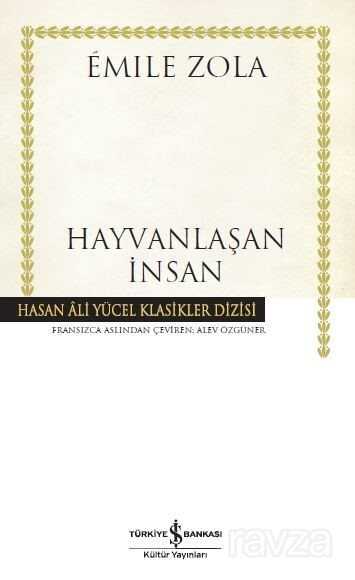 Hayvanlaşan İnsan (Ciltli) - İş Bankası Yayınları