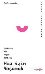 Haz İçin Yaşamak - Okuyan Us Yayın