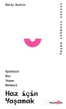 Haz İçin Yaşamak - 1