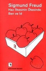 Haz İlkesinin Ötesinde Ben ve İd - Metis Yayınları