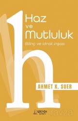 Haz ve Mutluluk - Serüven Kitap (Ordu)