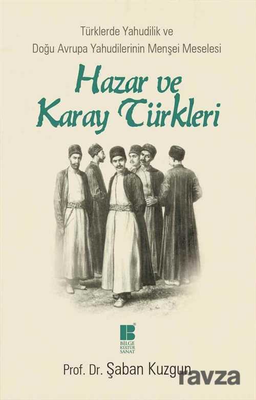 Hazar ve Karay Türkleri - 1