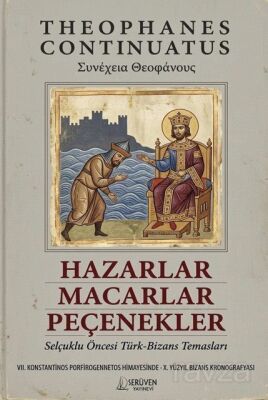 Hazarlar, Macarlar, Peçenekler - 1