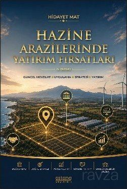 Hazine Arazilerinde Yatırım Fırsatları - Astana Yayınları