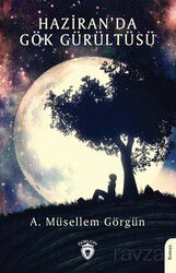 Haziran'da Gök Gürültüsü - Dorlion Yayınevi