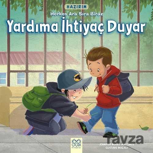 Hazırım - Herkes Ara Sıra Biraz Yardıma İhtiyaç Duyar - 1001 Çiçek Kitaplar