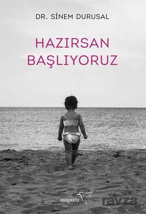 Hazırsan Başlıyoruz - Müptela Yayınları