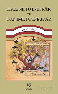 Hazînetü'l-Esrar ve Ganîmetü'l-Ebrar - 1