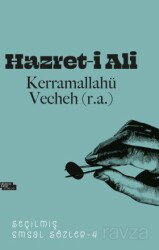 Hazret-i Ali Seçilmiş Emsal Sözler 4 - İnsan ve Hayat Kitaplığı