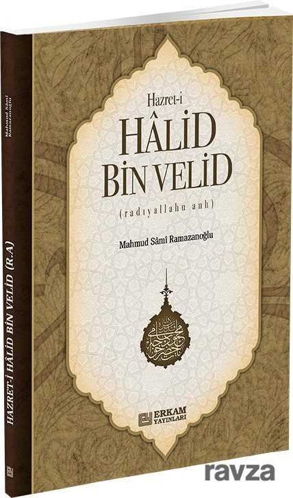 Hazret-i Halid Bin Velid - 1