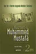 Hazret-i Muhammed Mustafa (s.a.v.) Cilt 2 / Medine Devri - 1