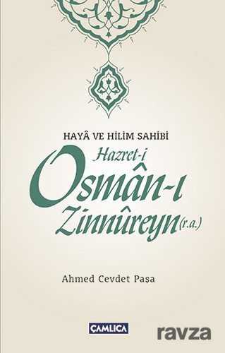Hazret-i Osman-ı Zinnureyn (r.a.) - Çamlıca Basım Yayın