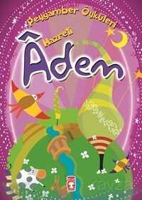 Hazreti Adem - Timaş Çocuk Yayınları