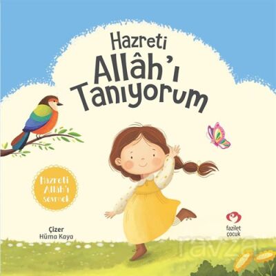 Hazreti Allah'ı Tanıyorum - 1