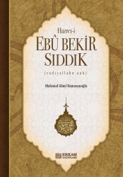 Hazreti Ebu Bekir Sıddık - Erkam Yayınları