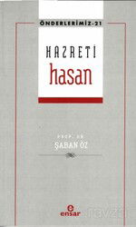 Hazreti Hasan / Önderlerimiz 21 - Ensar Neşriyat