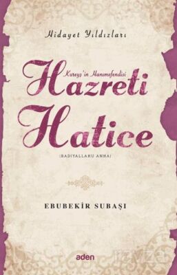 Hazreti Hatice / Hidayet Yıldızları - 1