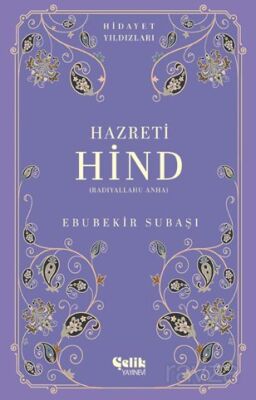 Hazreti Hind (Radıyallahu Anha) Hidayet Yıldızları - 1