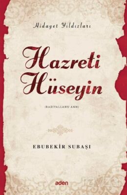 Hazreti Hüseyin / Hidayet Yıldızları - 1