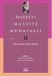 Hazreti Muaviye Müdafaasi - Ravza Yayınları