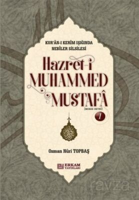Hazreti Muhammed Mustafa 1 (Mekke Devri ) (Ciltli) - 1