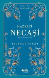Hazreti Necaşi (Radıyallahu Anh) Hidayet Yıldızları - Çelik Yayınevi