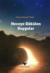 Heceye Dökülen Duygular - Günce Yayınları