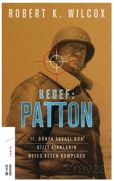 Hedef: Patton - Ketebe Yayınevi