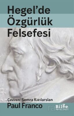 Hegel'de Özgürlük Felsefesi - 1