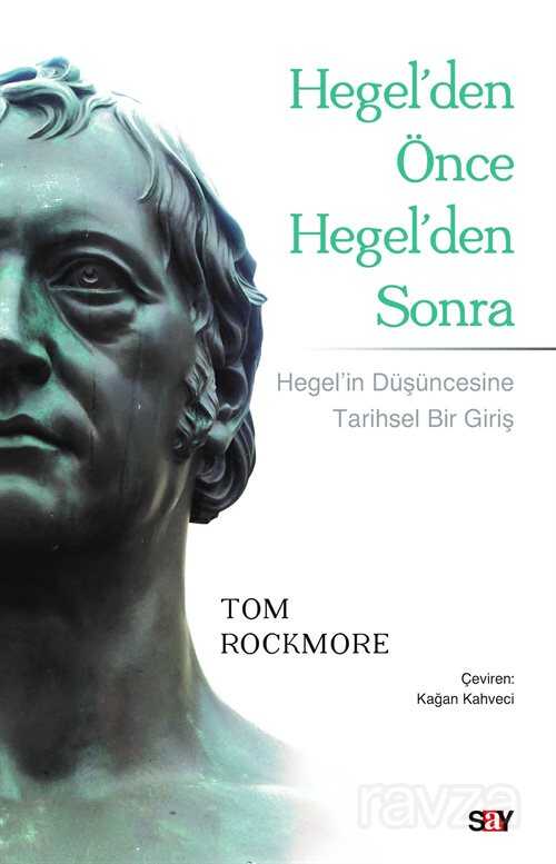Hegel'den Önce Hegel'den Sonra - Say Yayınları