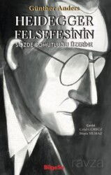 Heidegger Felsefesinin Sözde Somutluğu Üzerine - Bilgesu Yayıncılık