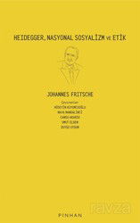 Heidegger, Nasyonal Sosyalizm ve Etik - Pinhan Yayıncılık