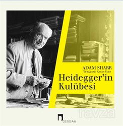 Heidegger'in Kulübesi - Dergah Yayınları