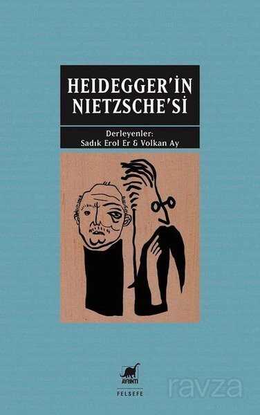 Heidegger'in Nietzsche'si - Ayrıntı Yayınları