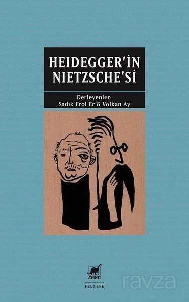 Heidegger'in Nietzsche'si - 1