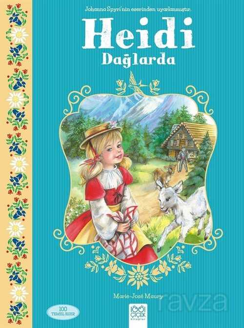 Heidi Dağlarda - 1001 Çiçek Kitaplar