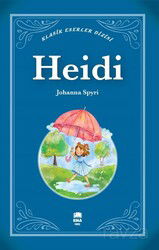 Heidi (Klasik Eserler Dizisi) - Ema Genç Kitap