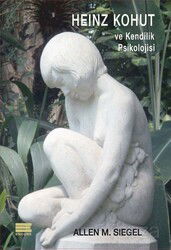 Heinz Kohut ve Kendilik Psikolojisi - Encore
