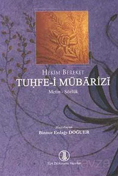 Hekim Bereket Tuhfe-i Mübarizi - 1