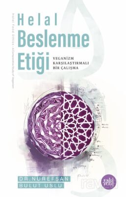 Helal Beslenme Etiği - 1