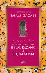 Helal Kazanç ve Geçim Adabi - Kitabu Edebi’l Kesbi ve’l Me’as - Ravza Yayınları