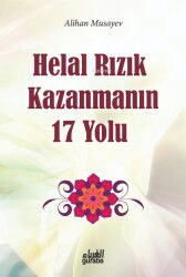 Helal Rizik Kazanmanin 17 Yolu - Guraba Yayınları
