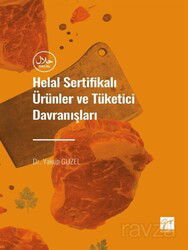 Helal Sertifikalı Ürünler ve Tüketici Davranışları - Gazi Kitabevi