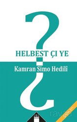 Helbest Çi Ye - J & J Yayınları