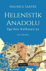 Helenistik Anadolu - Doğu Batı Yayınları