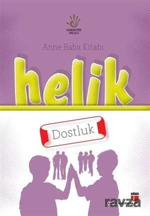 Helik - Dostluk / Anne Baba Kitabı - Edam Yayınları